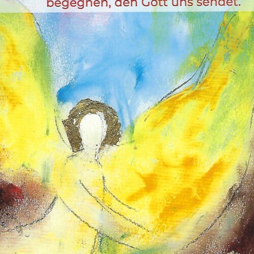 Begegnung zwischen Menschen - Engelkarte - Anselm Grün